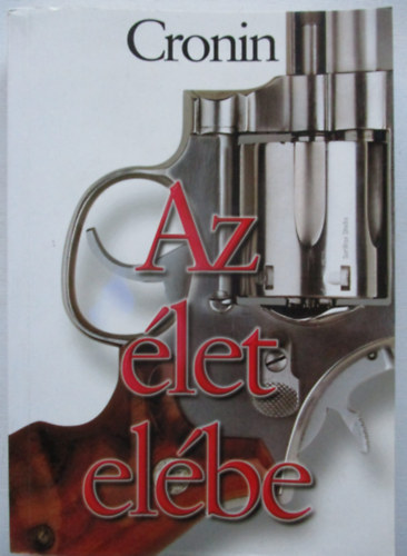 A. J. Cronin - Az �let el�be
