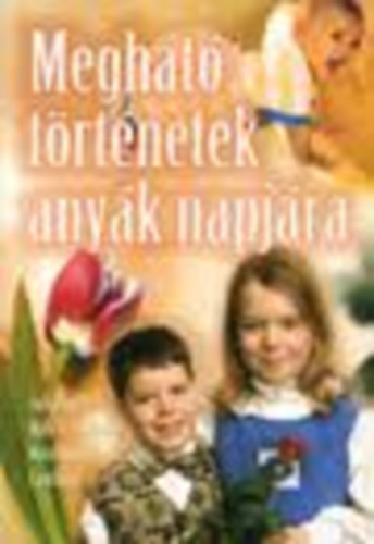 Hansen; Shimoff; Jack Canfield - Meghat trtnetek anyk napjra