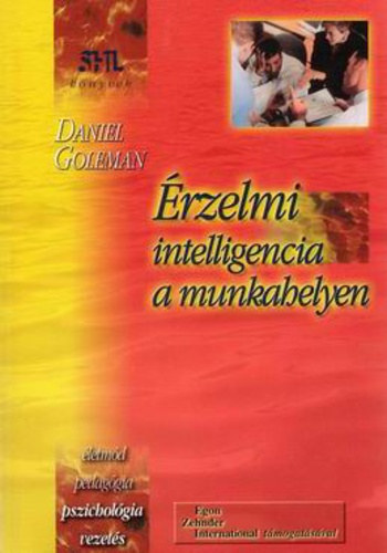 Daniel Goleman - �rzelmi intelligencia a munkahelyen