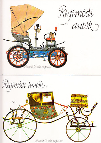 Régimódi autók + Régimódi hintók + Régimódi mozdonyok