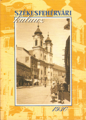 Marschall Rafael - Székesfehérvári kalauz - 1930