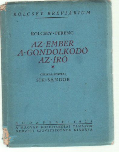 Sk Sndor (szerk.) - Klcsey Ferenc az ember, a gondolkod, az r (Klcsey-brevirium)