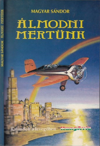 Magyar Sndor - lmodni mertnk - A magyar cenrepls 60. vforduljra