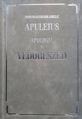 Apuleius - Apologia - Vdbeszd (ktnyelv)