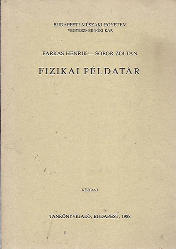 Farkas Henrik; Sobor Zoltán - Fizikai példatár