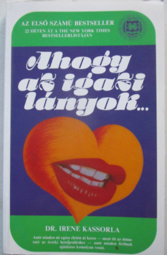 Dr. Irene Kassorla - Ahogy az igazi lányok...