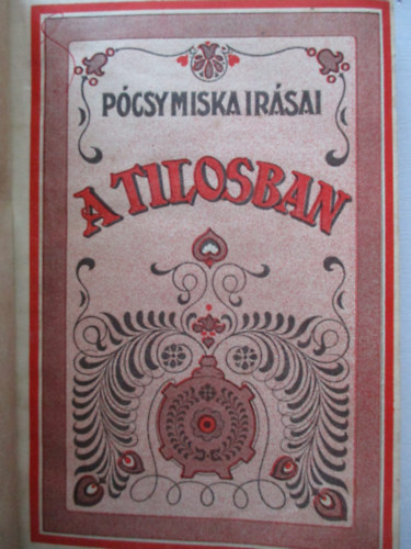 Pcsy Miska - A tilosban