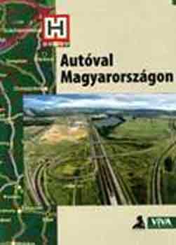 Moldován Tamás - Autóval Magyarországon