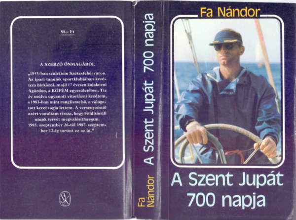 Fa Nndor - A Szent Jupt 700 napja (1985. IX. 26 - 1987. IX. 12.)