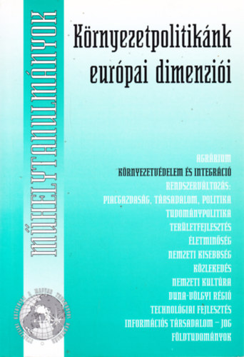 Kereker Sndor; Kiss Kroly - Krnyezetpolitiknk Eurpai dimenzii