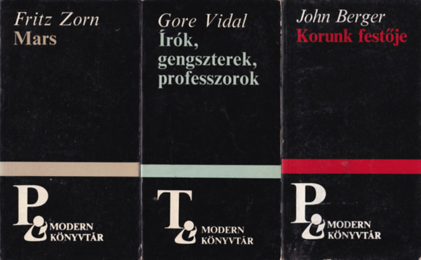 David Hare, Miodrag Bulatovic, Hanna Krall, Osman Lins, Ryszard Kapuscinski, Trevor Griffiths, Thomas Shapcott, Fritz Zorn, Gore Vidal, John Berger - 10 db Modern K�nyvt�r k�nyv: Vissza a fegyverekhez I-II., K�t �rd�g k�z�tt, Egy l�p�ssel az �risten el�tt, Kilenc �s kilenced, A sahinsah, Kom�di�sok, Sz�m�z�tt feh�r szarvas, Mars �r�k, gengszterek, professzorok, Korunk fest�je