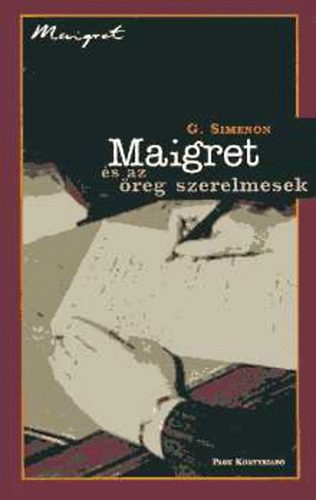 Georges Simenon - Maigret és az öreg szerelmesek