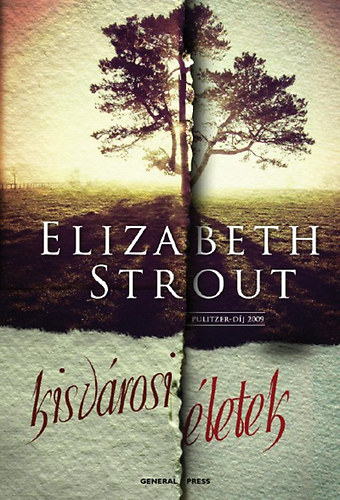 Elizabeth Strout - Kisv�rosi �letek