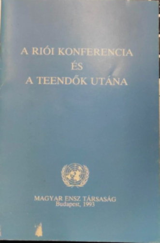 A riói konferencia és a teendők utána