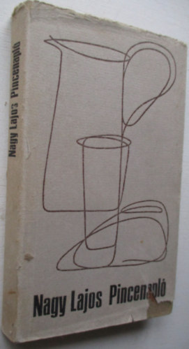 Nagy Lajos - Pincenapl