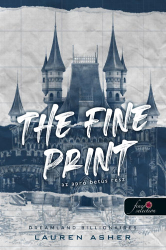 Lauren Asher - The Fine Print - Az apró betűs rész