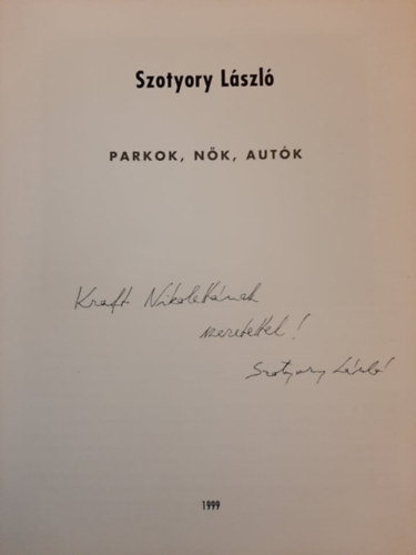 Szotyory Lszl - Parkok, nk, autk