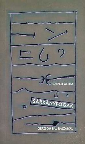 Szepesi Attila - S�rk�nyfogak