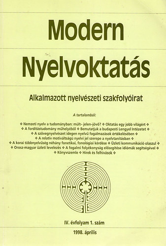 Szépe György (szerk.) - Modern Nyelvoktatás - Alkalmazott nyelvészeti szakfolyóirat 1998. ápr.