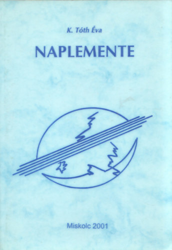 K.Tóth Éva - Naplemente