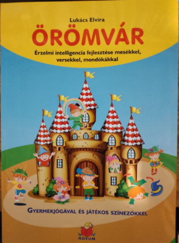 Lukcs Elvra - rmvr- rzelmi intelligencia fejlesztse meskkel, versekkel, mondkkkal