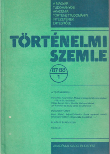 Engel Pl, Hank Pter, L. Nagy Zsuzsa, Vikol Katalin (szerk.) - Trtnelmi Szemle 1987-88. 1, 2, 3. szmok
