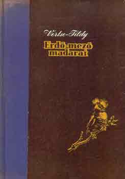 Vertse A.-Tildy Z. - Erd-mez madarai