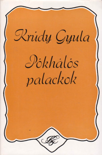 Kr�dy Gyula - P�kh�l�s palackok