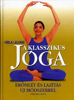 Vimla Lalvani - A klasszikus jóga