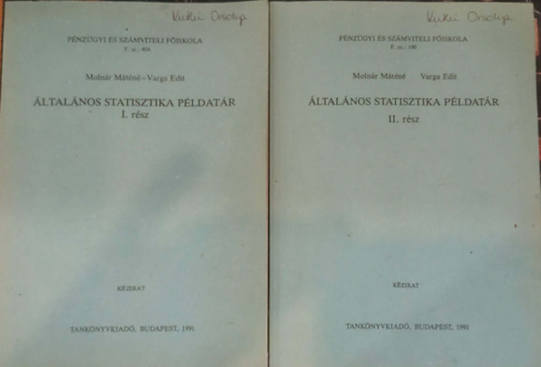 Molnár Máténé, Varga Edit - Általános statisztika példatár I-II. rész (kézirat)