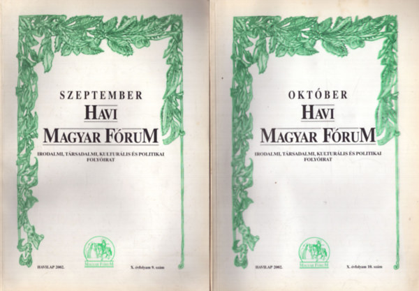 Szcs Zoltn (szerk.), Vasvri Erika (szerk.) - Havi Magyar Frum szrvnyszmok (2000./1., 2002./5, 9, 10., 2003./12. szmok)