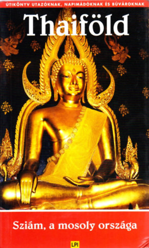 T�th J�zsef - Thaif�ld (Szi�m, a mosoly orsz�ga)