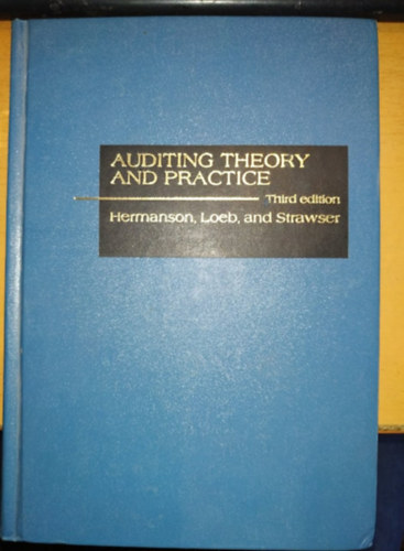 Roger H. Hermanson, Stephen E. Loeb, Robert H. Strawser - Auditing Theory and Practice - Third Edition (Richard D. Irwin, Inc.)