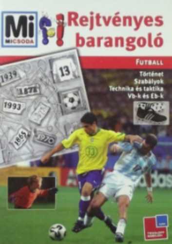 Greubner, Bjrn, Gorgas, Martina - Rejtvnyes barangol - Futball
