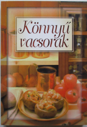 Verhczky Istvn (szerk.) - Knny vacsork