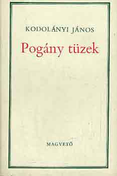 Kodolnyi Jnos - Pogny tzek I-II.