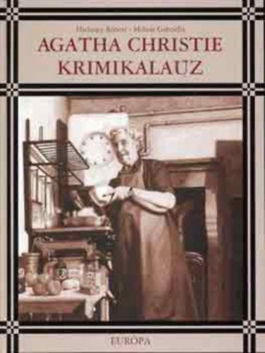 Hadnagy R�bert, Moln�r Gabriella - Agatha Christie krimikalauz