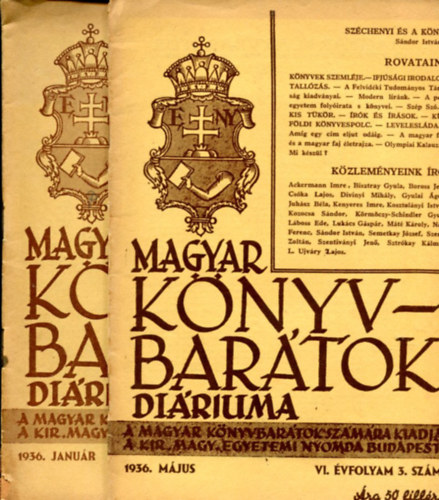 Nincs feltüntetve - Magyar Könyvbarátok Diáriuma 1936 - január és május (VI. évf 1. és 3. szám)