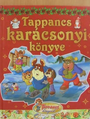 Csendes Istvnn (szerk.) - Tappancs karcsonyi knyve