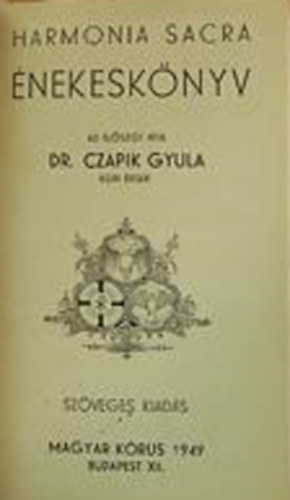 Dr. Czapik Gyula - Harmonia sacra nekesknyv