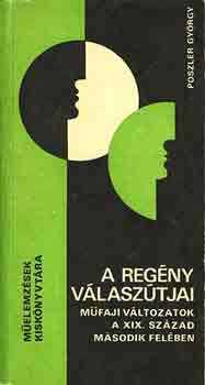 Poszler Gyrgy - A regny vlasztjai (Mfaji vltozatok a XIX. sz. msodik felben)