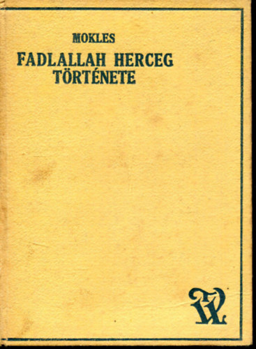 Mokles - Fadlallah herceg története