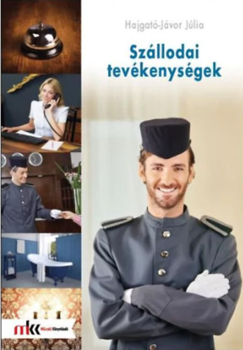 Hajgat-Jvor Jlia - SZLLODAI TEVKENYSGEK