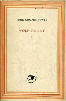 John Cowper Powys - Wolf Solent I-II.