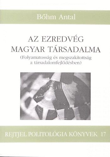 Bhm Antal - Az ezredvg magyar trsadalma
