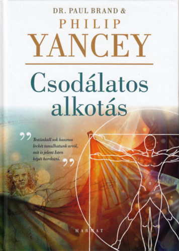 Philip Yancey, Dr. Paul Brand - Csodlatos alkots