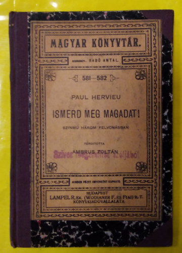 Paul Hervieu, Ambrus Zoltn ford. - Ismerd meg magadat! ( Sznm hrom felvonsban )