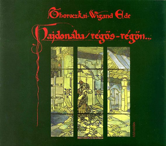 Thoroczkai Wigand Ede - Hajdonba, rgs-rgn...