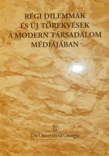 Doug Newsom - Bob Carrell - Lee Cullum - Joe Scanlon - Al Hester - Rgi dilemmk s j trekvsek a modern trsadalom mdijban