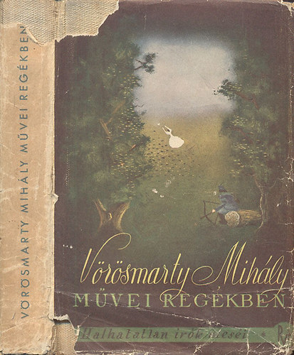 Vajda Endre - Vörösmarty Mihály művei regékben